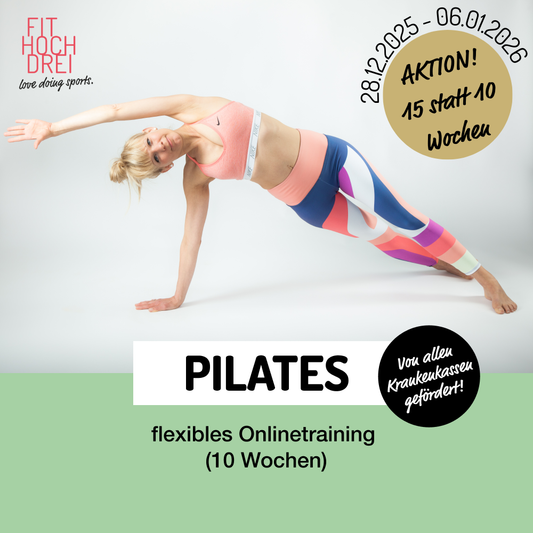 *Absolut fit PILATES und funktionelles Kräftigungstraining (Online Kurs und Online Seminar)
